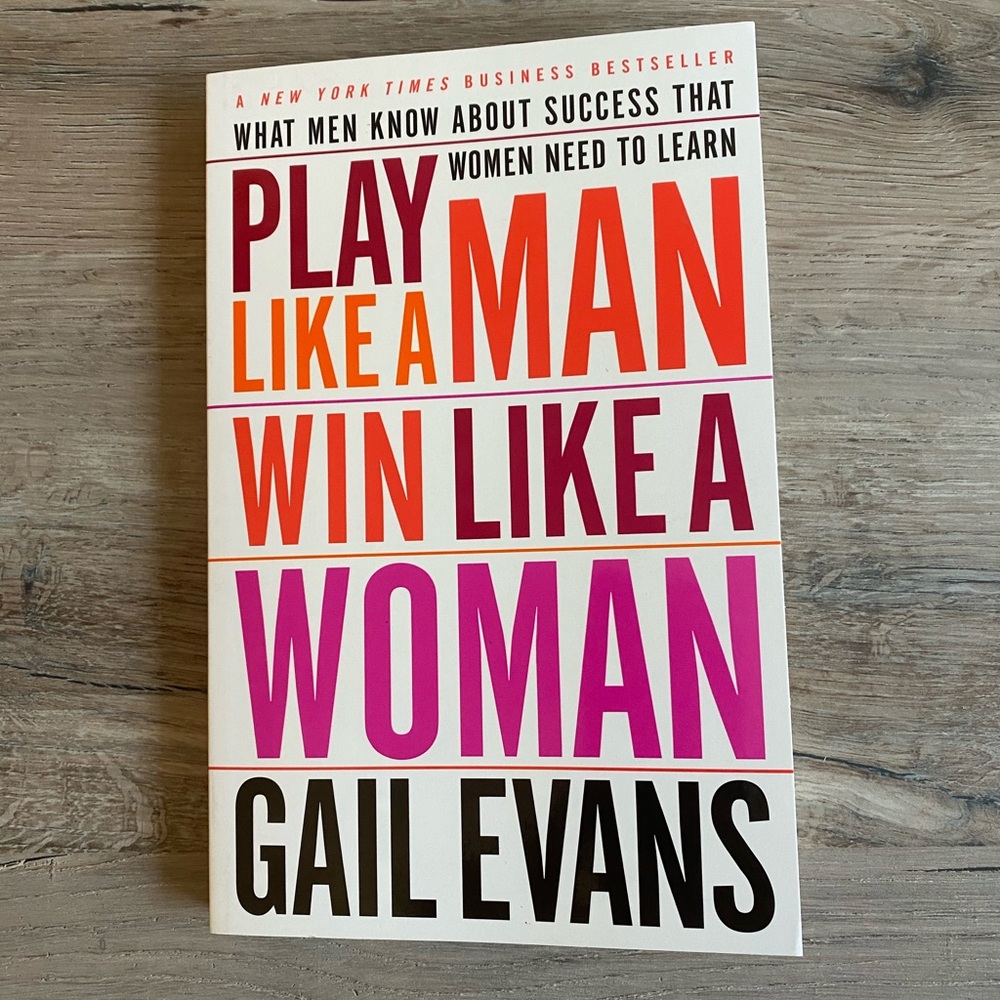 Play Like A Man Win Like A Woman by Gail Evans (Paperback)